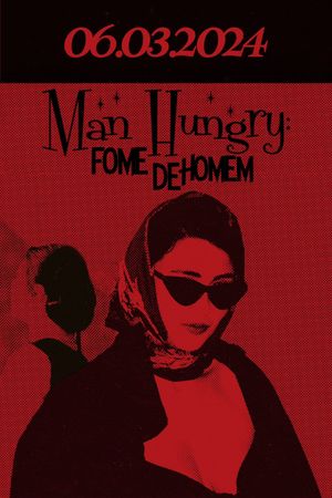 Man Hungry: Fome De Homem's poster