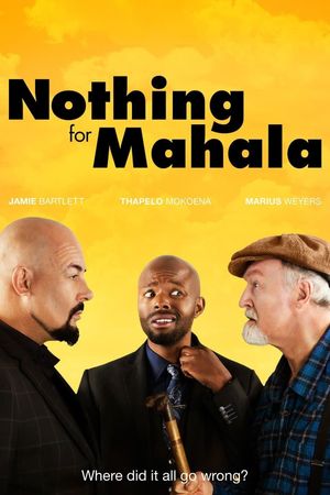 Nothing for Mahala's poster