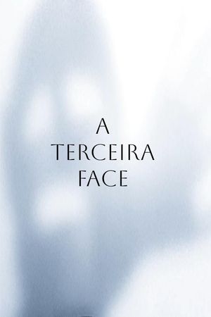 A Terceira Face's poster