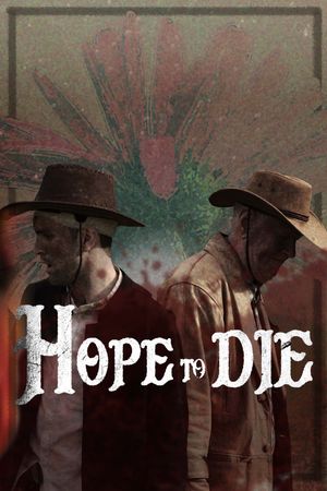 Hope to Die's poster
