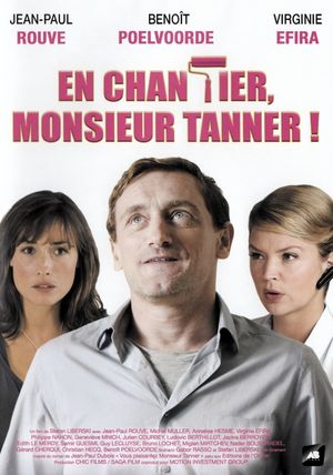 En chantier, monsieur Tanner !'s poster