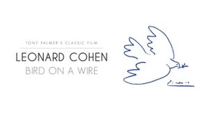 Leonard Cohen: Bird on a Wire's poster