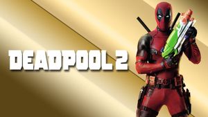 Deadpool 2's poster