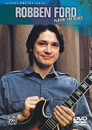 Robben Ford: Playin' the Blues's poster image