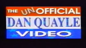 The Unofficial Dan Quayle Video's poster