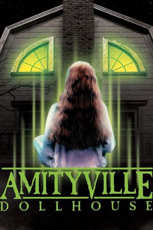 Amityville: Dollhouse's poster