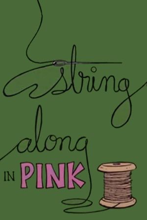 String Along in Pink's poster