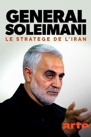 Général Soleimani, le stratège de l'Iran's poster