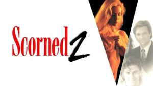 Scorned 2's poster