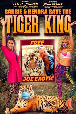 Barbie & Kendra Save the Tiger King's poster