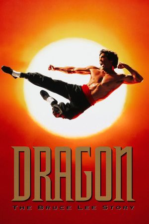 Dragon: The Bruce Lee Story's poster