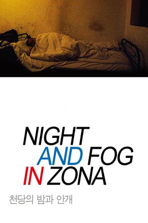 Night and Fog in Zona's poster image
