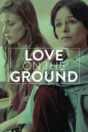 Love on the Ground's poster