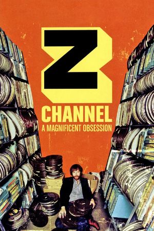 Z Channel: A Magnificent Obsession's poster