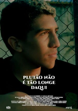 Plutão Não É Tão Longe Daqui's poster