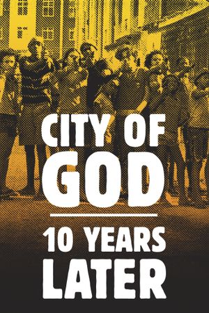 City of God: 10 Years Later's poster