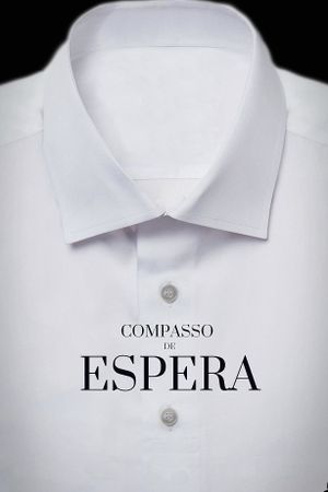 Compasso de Espera's poster