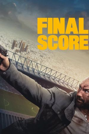 Final Score's poster