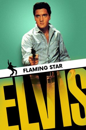 Flaming Star's poster