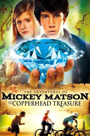 The Adventures of Mickey Matson and the Copperhead Treasure's poster