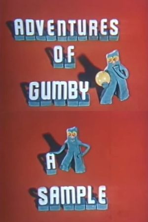 Adventures of Gumby: A Sample's poster