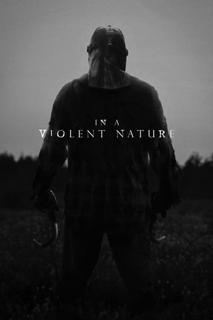 In a Violent Nature's poster