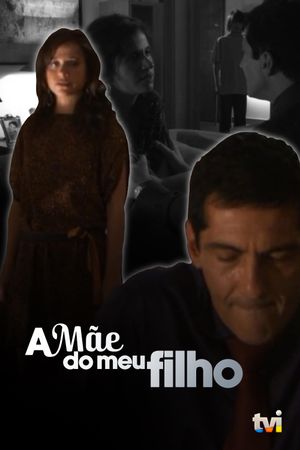 A mãe do meu filho's poster