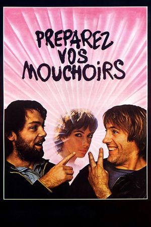 Get Out Your Handkerchiefs's poster