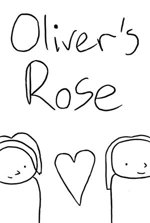 Oliver's Rose's poster