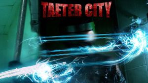 Taeter City's poster