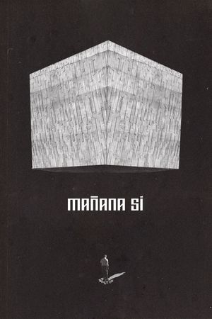 Mañana sí's poster