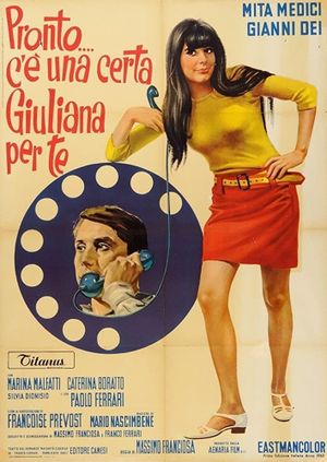 Pronto... c'è una certa Giuliana per te's poster