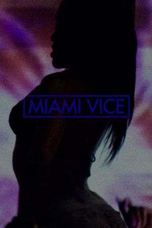 Miami Vice's poster