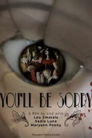 You’ll Be Sorry's poster