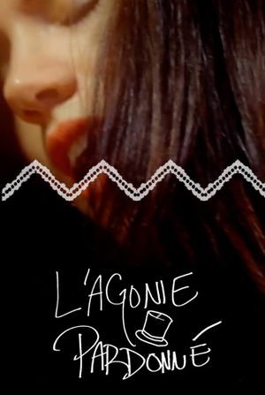 L'agonie Pardonné's poster