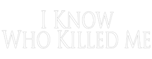 I Know Who Killed Me's poster