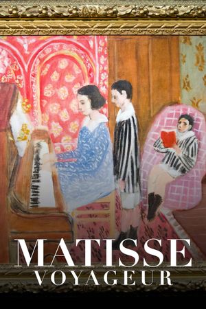 Matisse voyageur, en quête de lumière's poster