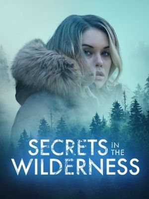 Secrets in the Wilderness's poster