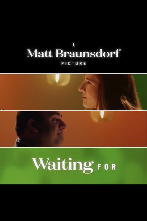 Waiting For's poster