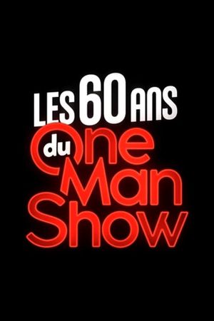 Les 60 ans du one-man-show's poster