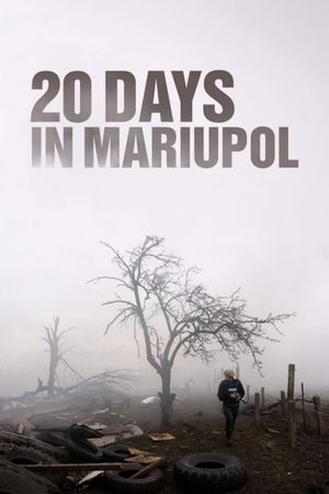 20 Days in Mariupol's poster