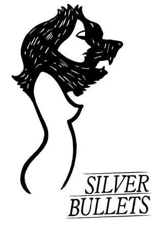 Silver Bullets's poster
