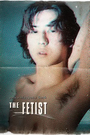 The Fetist's poster