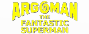 Argoman the Fantastic Superman's poster