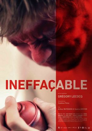 Ineffaceable's poster