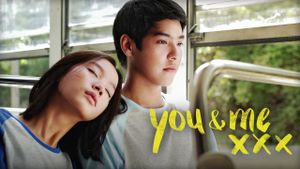 You & Me XXX's poster