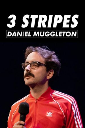 Daniel Muggleton: 3 Stripes's poster image