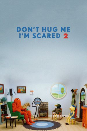 Don't Hug Me I'm Scared 2's poster