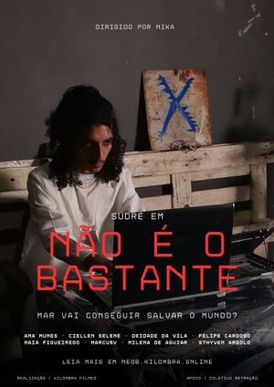 Não É O Bastante's poster