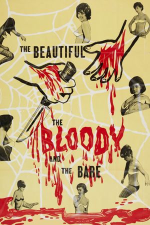 The Beautiful, the Bloody, and the Bare's poster